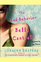Title details for The Bad Behavior of Belle Cantrell by Loraine Despres - Wait list